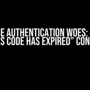 Firebase Authentication Woes: Solving the “sms code has expired” Conundrum