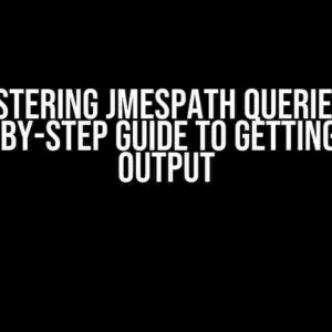 Mastering JMESPath Queries: A Step-by-Step Guide to Getting Flat Output